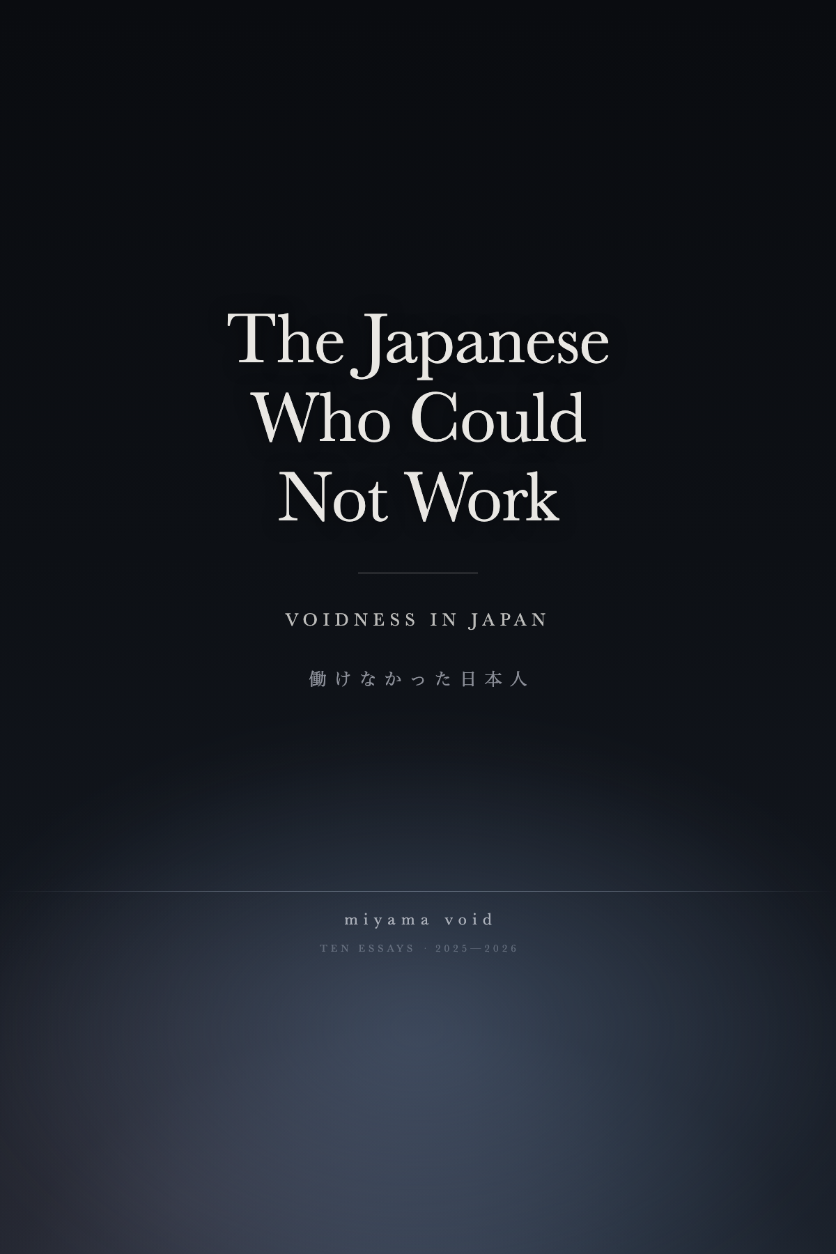 The Japanese Who Could Not Work — Voidness in Japan